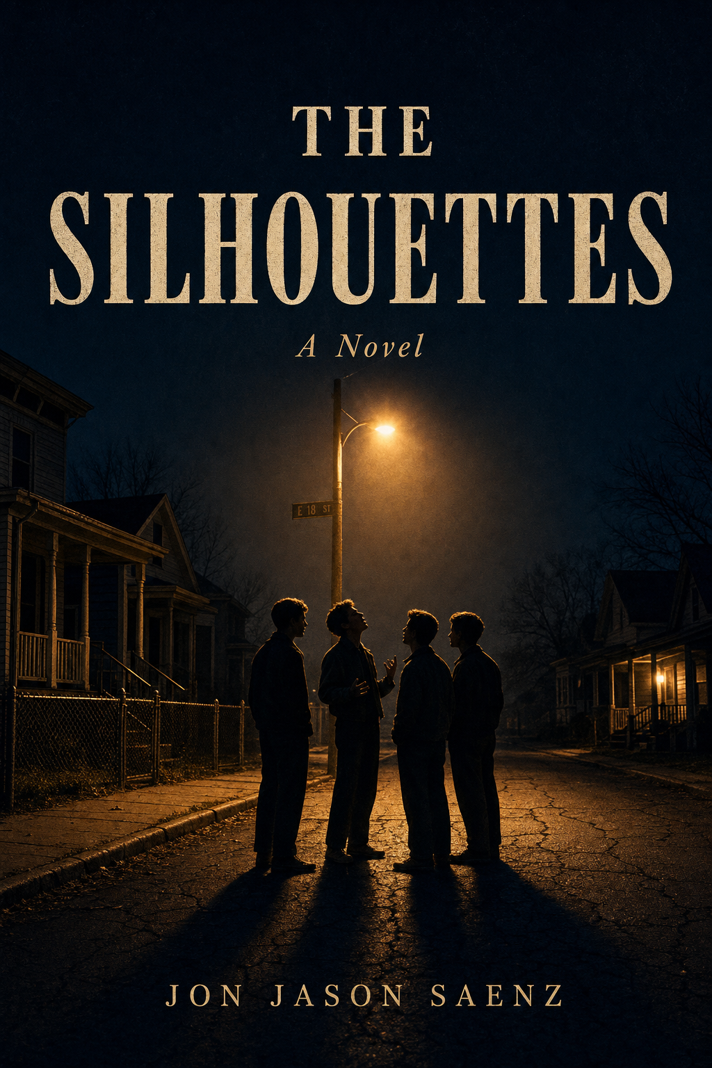 The Silhouettes — a novel by Jon Jason Saenz